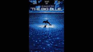 Match Highlights The Big Blue (Director's Cut) (1988,1080p, Eng AC3, Fre DTS, Multisubs)