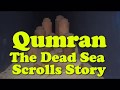 Qumran National Park - Home of the writers of the Dead Sea ...