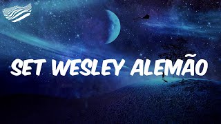 Set Wesley Alemão  (Letra) - Dj GM