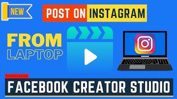 how to post on Instagram and IGTV with laptop Facebook creator studio