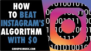 Best Instagram Tips: How To Beat Instagram's Algorithm With $0 screenshot 2