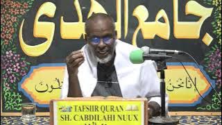 SHEIKH ABDILLAHI NOUH TAFSIIR SUURATU AL-MU’MINUUN - Aayaat 01-16