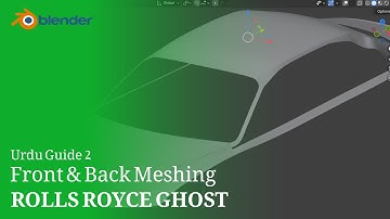 Car Modeling Tutorials in Urdu | Rolls Royce Ghost | | Lesson 05