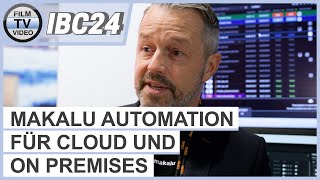 IBC24: Makalu Automation für Cloud und on Premises screenshot 1
