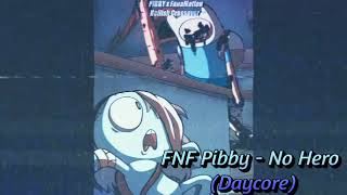 FNF Pibby Vs Corrupted Finn - No Hero (Slowed Down)