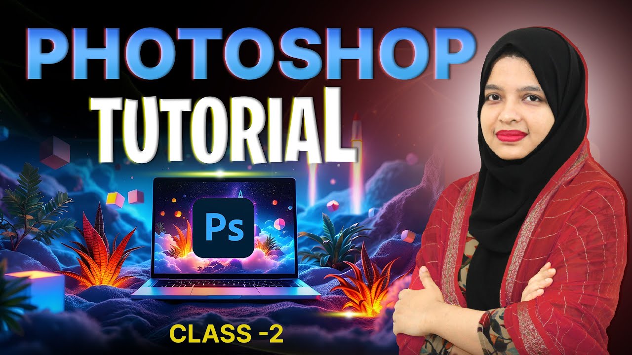 Adobe Photoshop tutorial | Class 2 for Beginners - YouTube