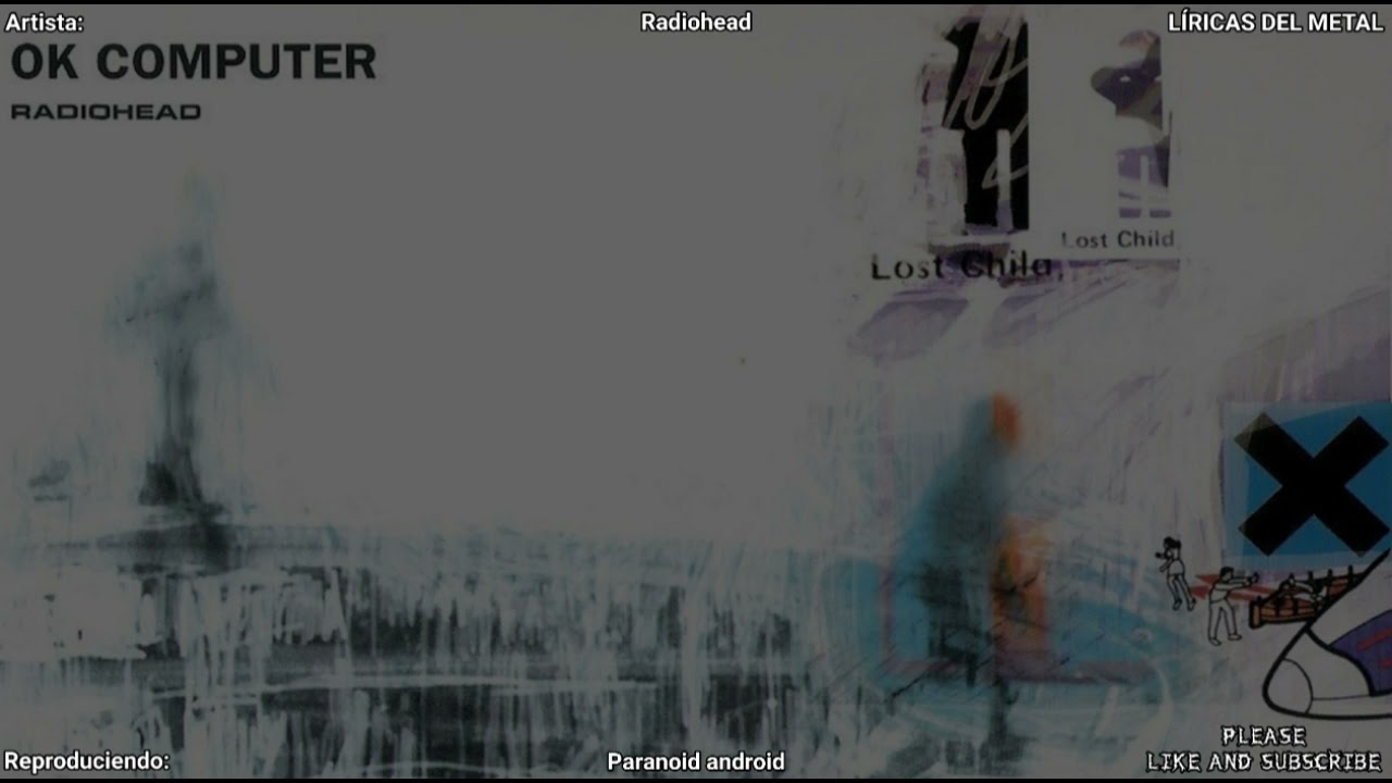 RADIOHEAD - PARANOID ANDROID (LYRICS ON SCREEN)