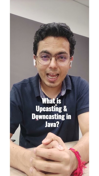What is Upcasting & Downcasting in Java? #javacodinginterview # ...