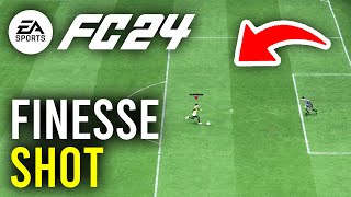 How To Do Finesse Shot In FC 24 - Full Guide