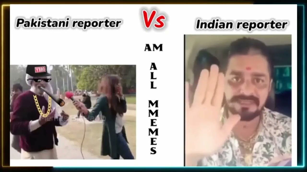 Pakistani Vs Indian Reporter 😁|funny memes | 