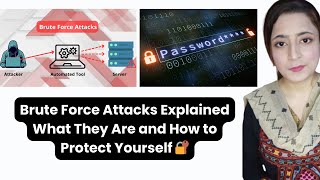 Brute Force Attacks Explained: What They Are and How to Protect Yourself 🔐