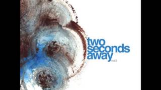 Video thumbnail of "Two Seconds Away - Fall (Lyrics in Description)"