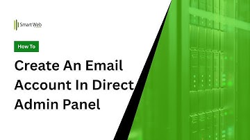 How To Create An Email Account In Direct Admin