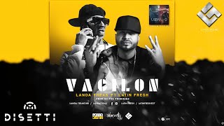 Landa Freak Ft Latin Fresh - Vacilon (Audio)