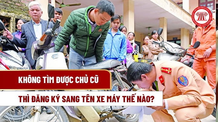 Mua xe cũ sang tên như thế nào