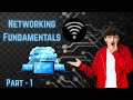 🌐 Networking Fundamentals Explained | Basics of Networking for Cybersecurity (Part 1) 📡