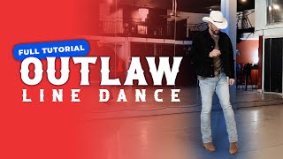 Outlaw Line Dance - Full Tutorial