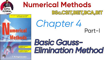 Chapter-4 Basic Gauss-Elimination Method Part-I #NepaliLangauge