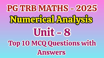 PGTRB MATHS 2025🔥 Unit 8💥 Numerical Analysis questions and answers 💥 SRT Vijay Maths 💯