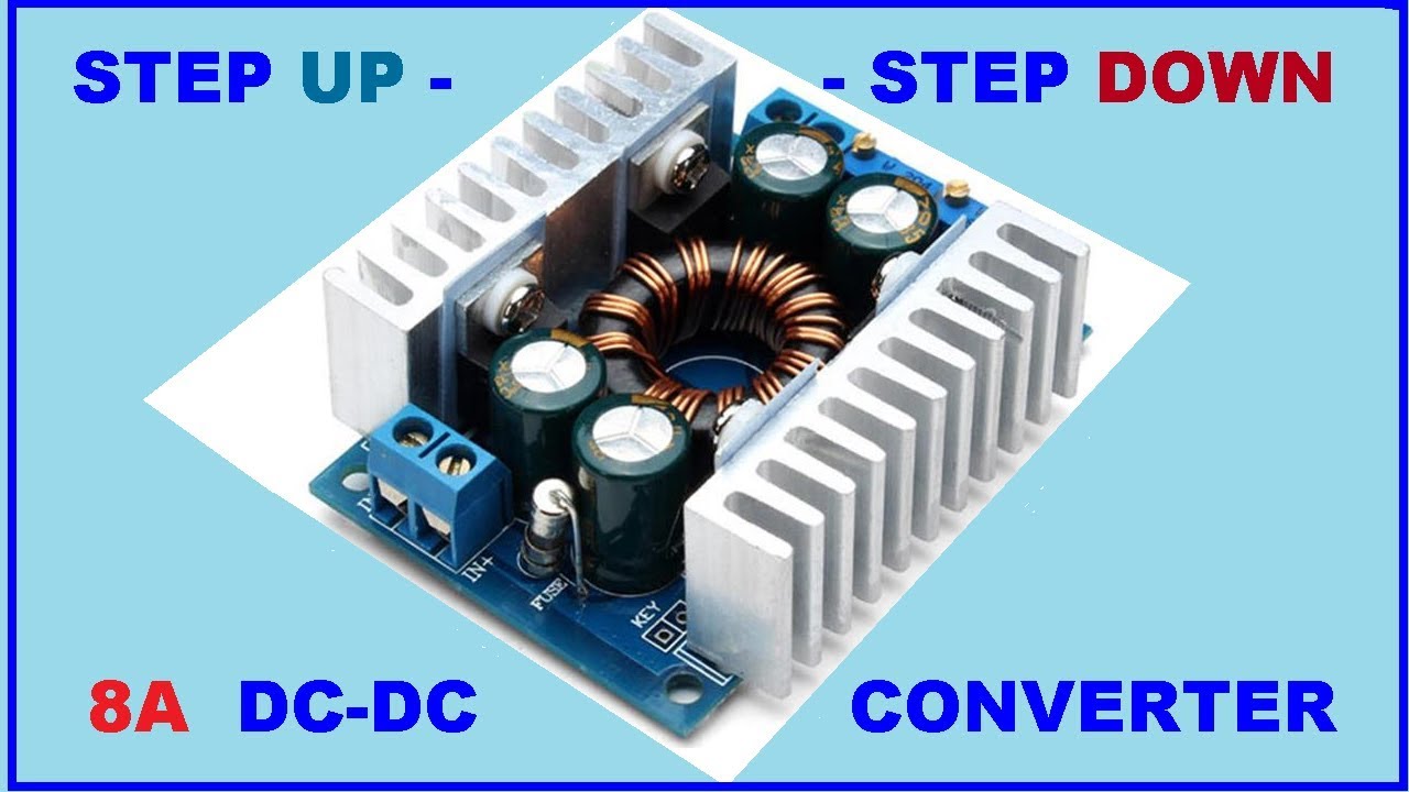 Step Up / Step Down - 8A DC-DC Converter 