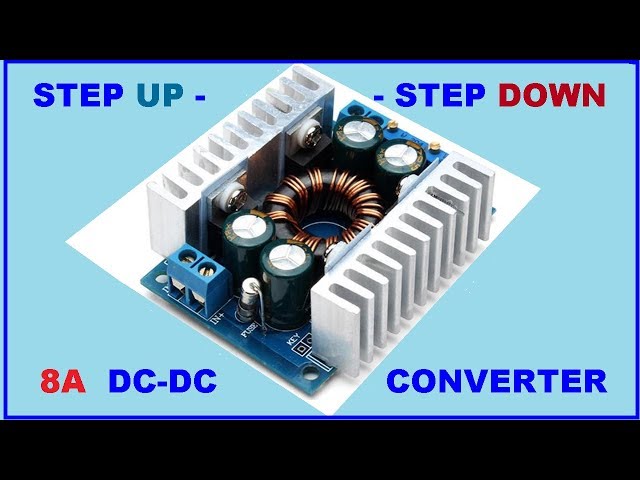 Step Up / Step Down - 8A DC-DC Converter 