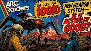 The Quest for 100K: New Weapon System — Is It Actually Good?