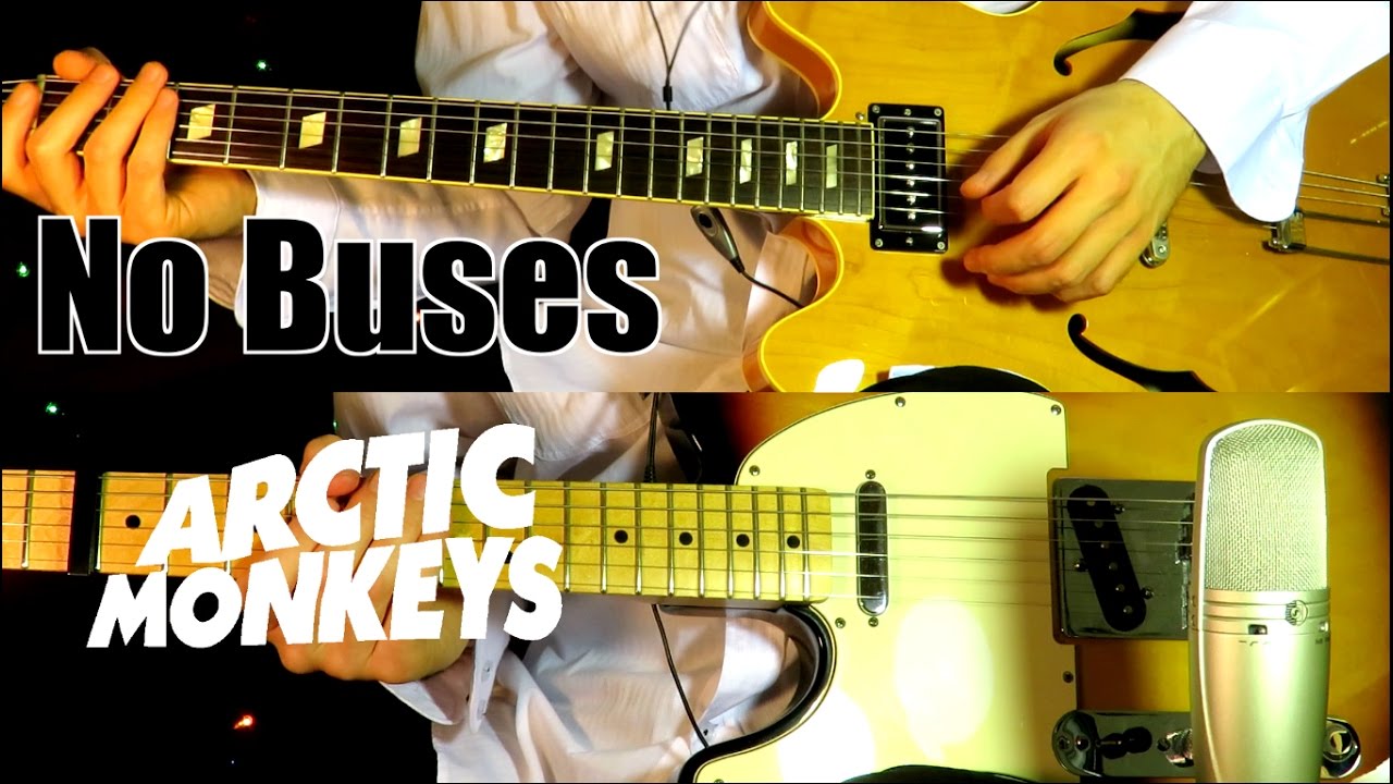No Buses - Arctic Monkeys ( Guitar Tab Tutorial & Cover )