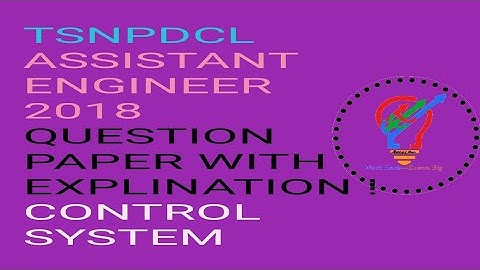ASSISTANT ENGINEER ELECTRICAL PREPARATION 2022 ! TSNPDCL AE 2018 CONTROL SYSTEM