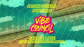 Jason Derulo & Jawsh685 - Savage Love (YANISS x ALEX DA KOSTA Remix)