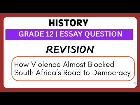 History Grade 12 | How Violence Almost Blocked South Africa’s Road to Democracy
