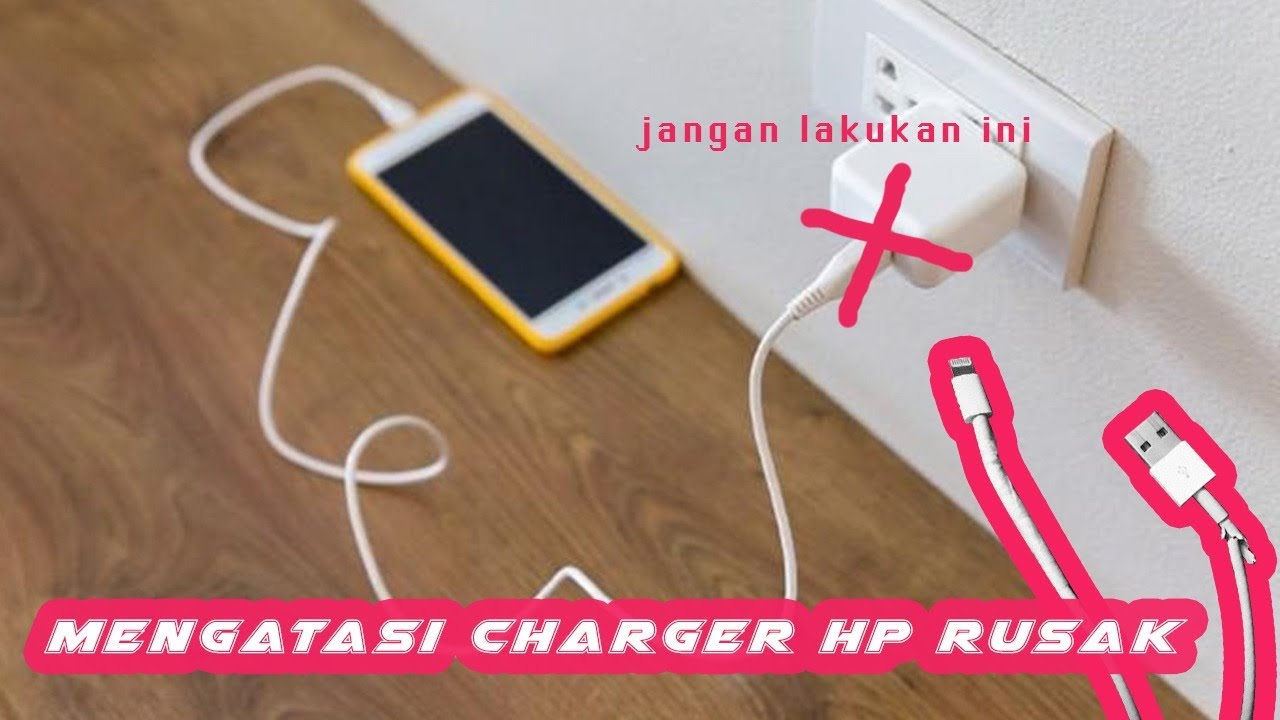 Trik Ampuh Inilah Cara Memperbaiki Charger Hp Yang Rusak Youtube