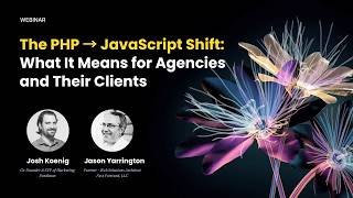 The PHP → JavaScript Shift: What It Means for Agencies and Their Clients