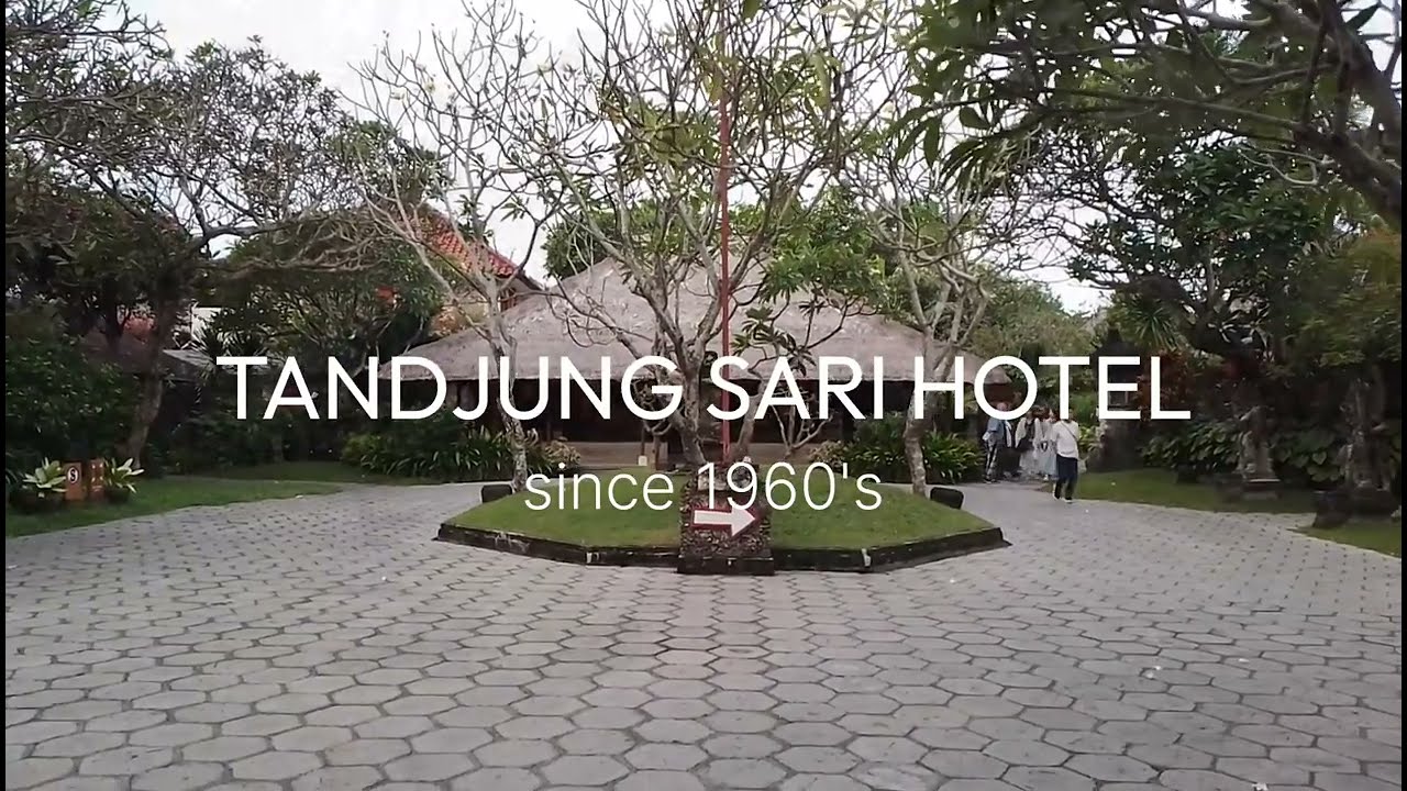 TANDJUNG SARI HOTEL (Since 1960's)  - SANUR BALI