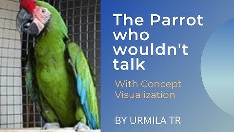 The Parrot who wouldn