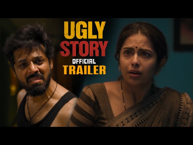Ugly Story Movie Official Trailer || Nandu || Avikagor || Raviteja Mahadasyam || Pragya || MTB