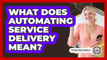 What Does Automating Service Delivery Mean?