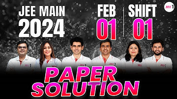 JEE Main 2024 Paper Solutions - 1st Feb - Shift 1 | JEE 2024 Paper Discussion #jee #jee2024