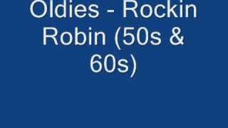 Video thumbnail of "Oldies - Rockin Robin (50s & 60s)"