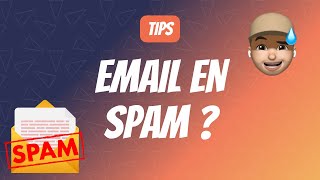 Email en Spam : Que Faire ?