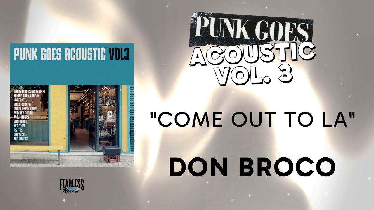 Don Broco - Come Out to LA (Official Audio) - from Punk Goes Acoustic, Vol. 3