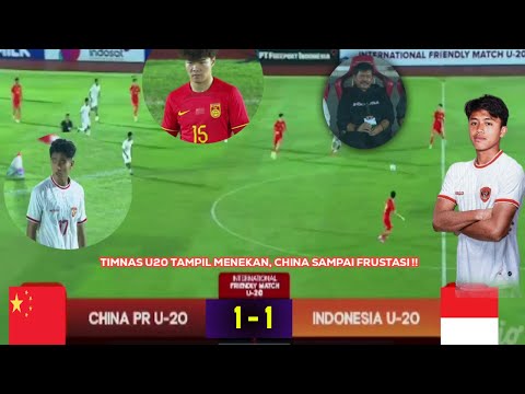 🔴BERLANGSUNG SENGIT I ! HASIL PERTANDINGAN TIMNAS U20 INDONESIA VS CHINA U20 - LAGA UJICOBA KEDUA.