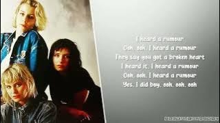 Bananarama - I Heard A Rumour (Lyrics)