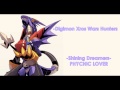 [DIGIMON XROS WARS] Shining Dreamers - PSYCHIC LOVER