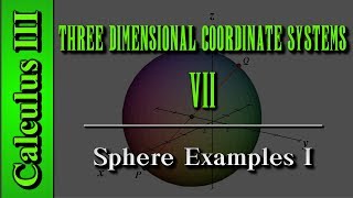 Calculus III: Three Dimensional Coordinate Systems (Level 7 of 10) | Sphere Examples I