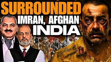 Asim Munir Surrounded, ISI I Imran Khan Missing I Afghan Front Heats Up & India I Brig Pandey, Aadi