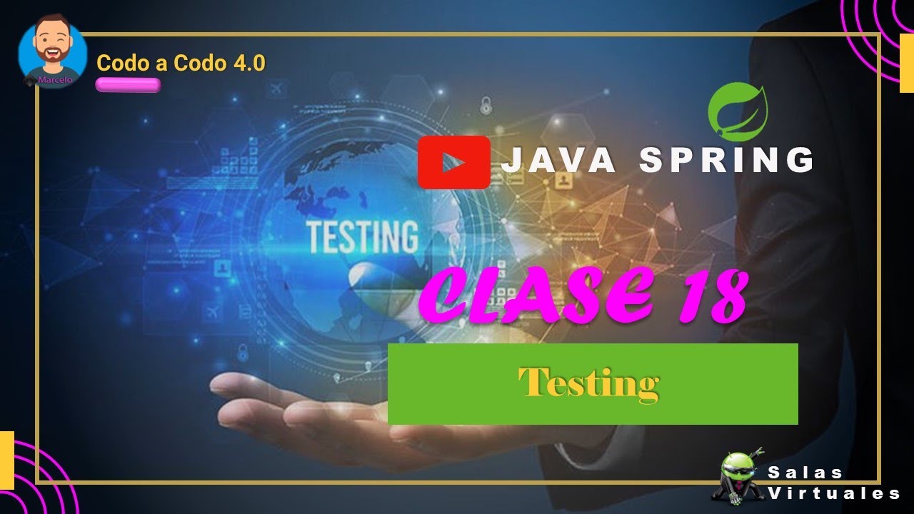 ✨ | Codo a Codo 4.0 - Spring - 18_Clase Testing -
