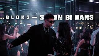 Blok3 - Son Bi̇ Dans Frame Remix