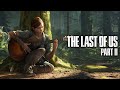 Сюжетно - атмосферное прохождение The Last of Us: Part II - Одни из нас 2 - 7 серия