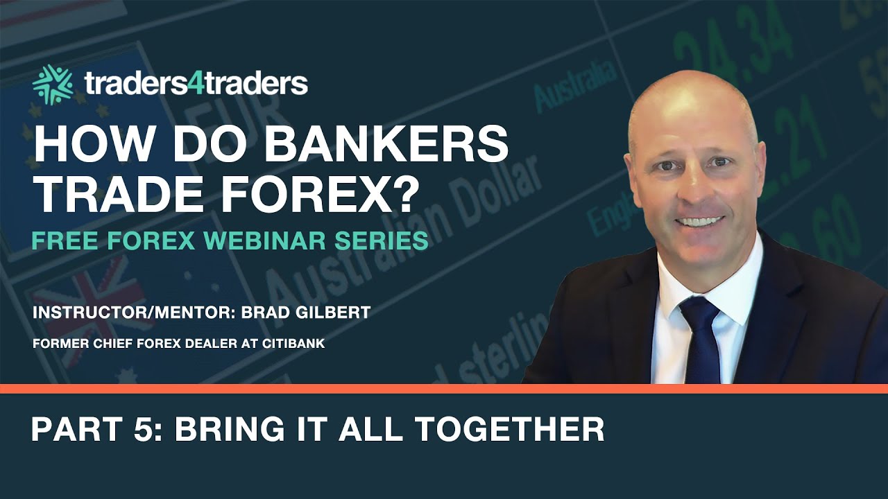 How do bankers trade forex? Part 5 Bring it all together. YouTube