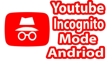 How to enable Incognito Mode on YouTube